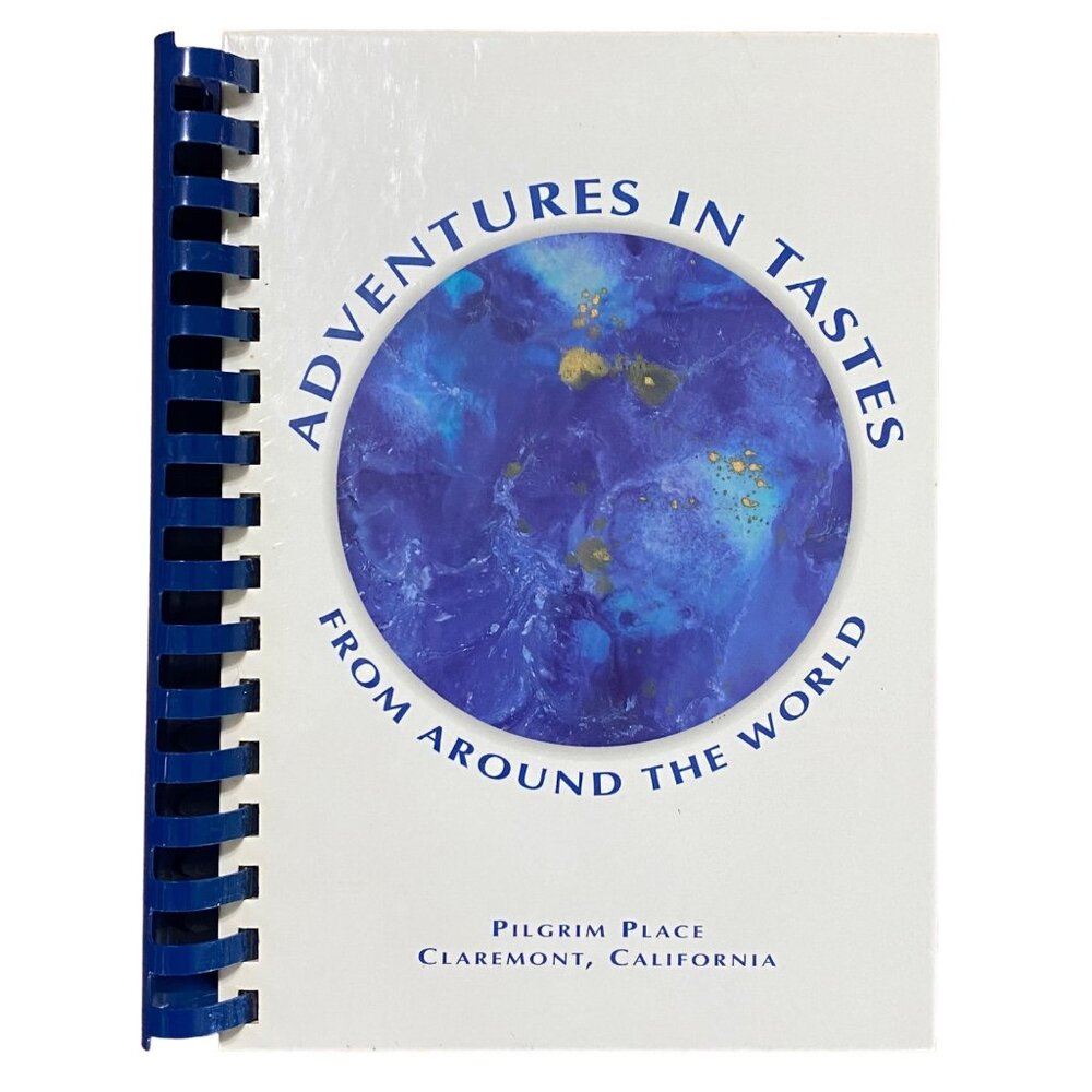 Adventures‎ in Tastes From Around the World Pilgrim Place Claremont California
